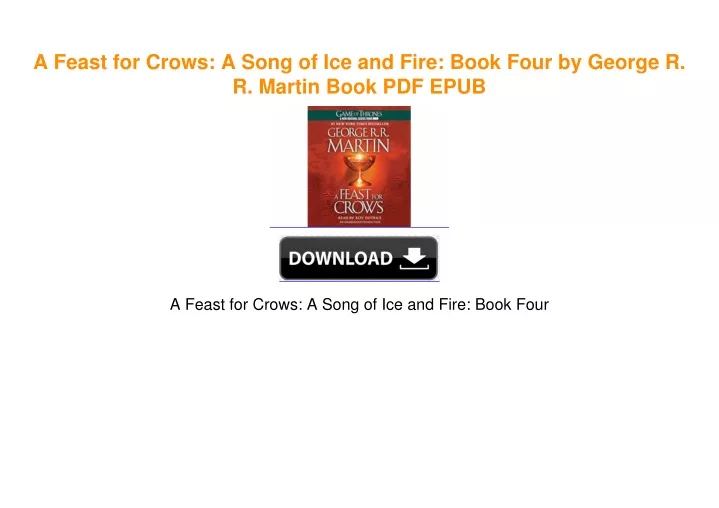 PPT - A Feast for Crows: A Song of Ice and Fire: Book Four by George R ...