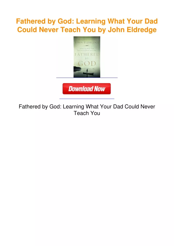 PPT - Fathered by God: Learning What Your Dad Could Never Teach You by ...