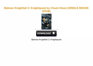 Batman Knightfall 2: Knightquest by Chuck Dixon [KINDLE EBOOK EPUB]