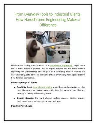 From Everyday Tools to Industrial Giants How Hardchrome Engineering Makes a Difference