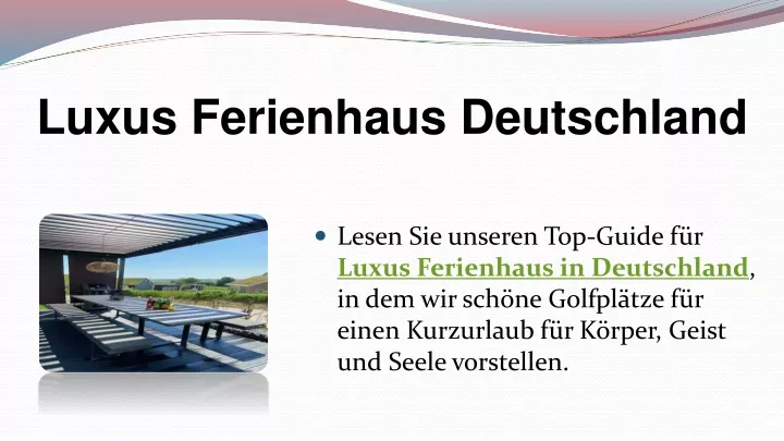 lesen sie unseren top guide f r luxus ferienhaus