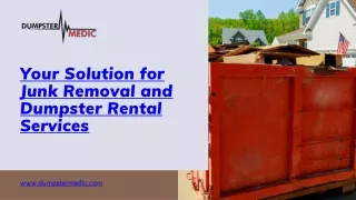 Your Solution for Junk Removal and Dumpster Rental Services