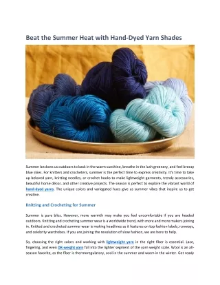 beat the summer heat with hand dyed yarn shades
