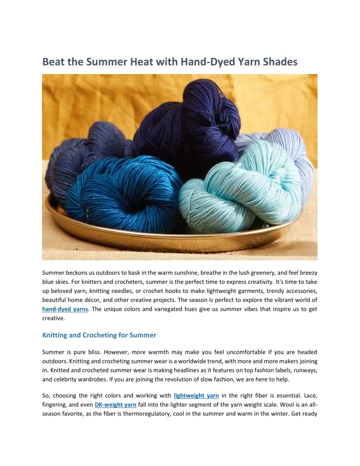 beat the summer heat with hand dyed yarn shades