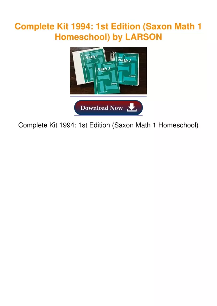 PPT - Complete Kit 1994: 1st Edition (Saxon Math 1 Homeschool) by ...