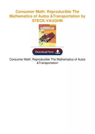 Consumer Math: Reproducible The Mathematics of Autos & Transportation by