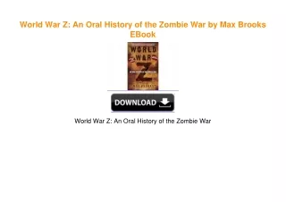 World War Z: An Oral History of the Zombie War by Max Brooks EBook