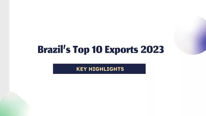 brazil s top 10 exports 2023