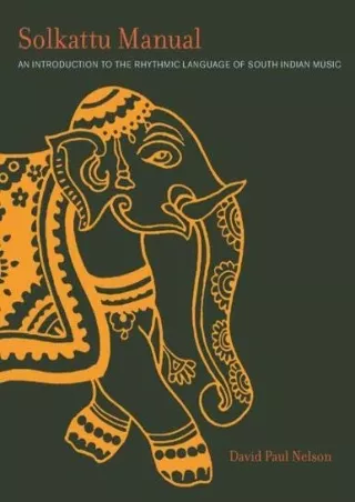 ❤read⚡ Solkattu Manual: An Introduction to the Rhythmic Language of South Indian