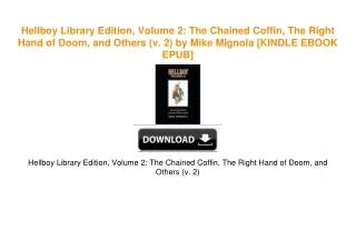 Hellboy Library Edition, Volume 2: The Chained Coffin, The Right Hand of Doom, and