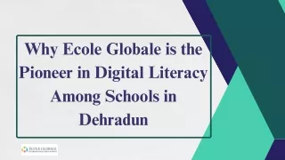 Why Ecole Globale is the Pioneer in Digital Literacy Among Schools in Dehradun