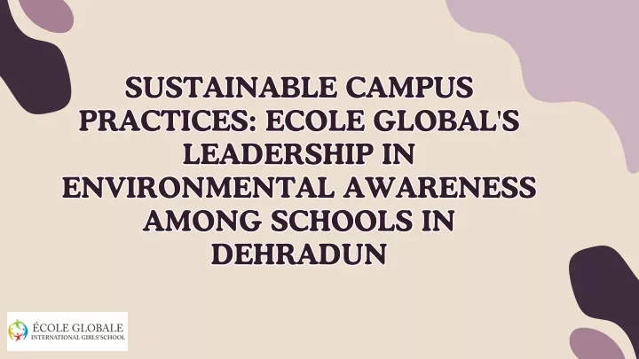 sustainable campus practices ecole global