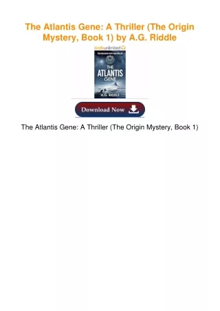 The Atlantis Gene: A Thriller (The Origin Mystery, Book 1) by A.G. Riddle