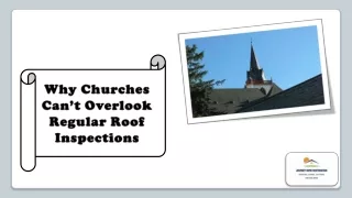 Why Churches Can’t Overlook Regular Roof Inspections