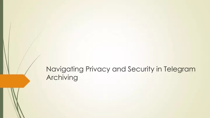 navigating privacy and security in telegram