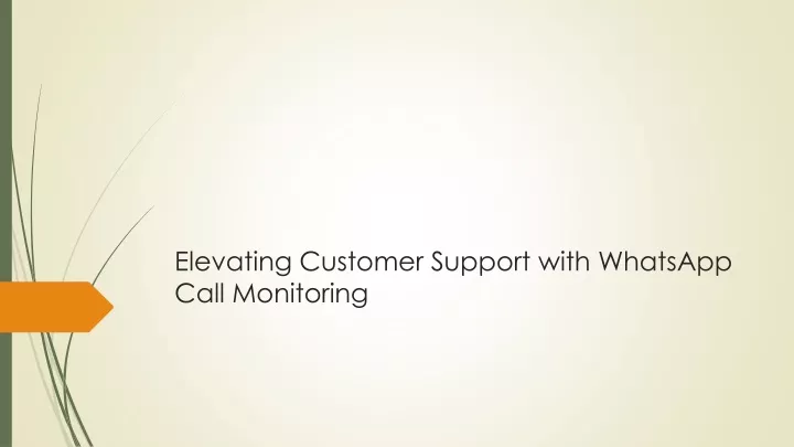 elevating customer support with whatsapp call