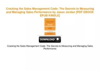 Cracking the Sales Management Code: The Secrets to Measuring and Managing Sales