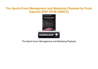 The Sports Event Management and Marketing Playbook by Frank Supovitz [PDF EPUB KINDLE]
