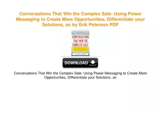 Conversations That Win the Complex Sale: Using Power Messaging to Create More