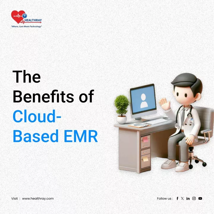 the benefits of cloud based emr