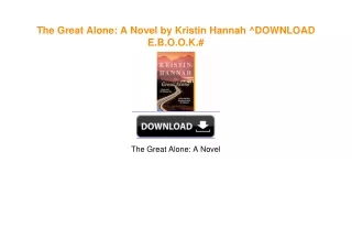The Great Alone: A Novel by Kristin Hannah ^DOWNLOAD E.B.O.O.K.#