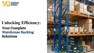 Unlocking Efficiency Your Complete Warehouse Storage Solutions