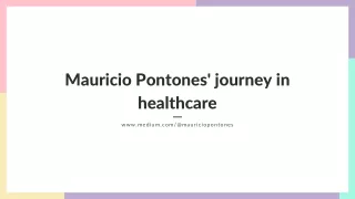 Innovative Healthcare Strategies: Mauricio Pontones’ Blueprint for Success