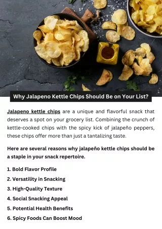Why Jalapeno Kettle Chips Should Be on Your List