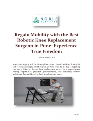 Regain Mobility with the Best Robotic Knee Replacement Surgeon in Pune Experience True Freedom