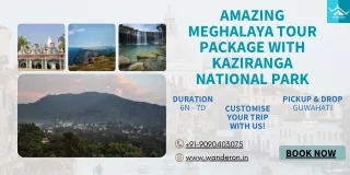Amazing Meghalaya Tour Package with Kaziranga National Park