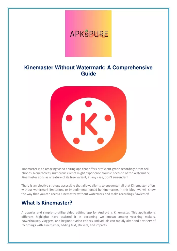 kinemaster without watermark a comprehensive guide