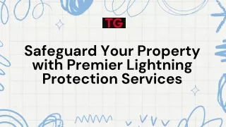safeguard your property with premier lightning
