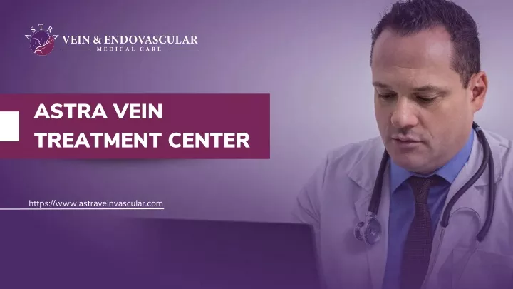 astra vein treatment center