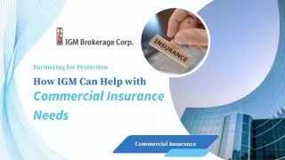 Partnering for Protection: How IGM Can Help with Commercial Insurance Needs