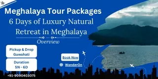 6-Day Luxury Escape to Meghalaya's Natural Beauty