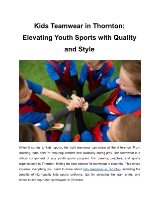 Kids Teamwear in Thornton: Elevating Youth Sports with Quality and Style