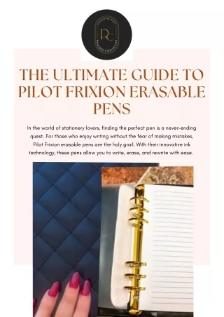The Ultimate Guide to Pilot Frixion Erasable Pens