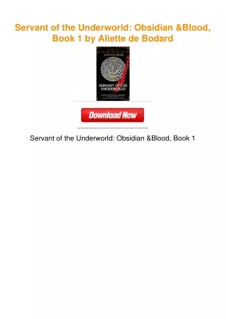 Servant of the Underworld: Obsidian & Blood, Book 1 by Aliette de Bodard