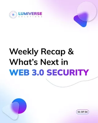 Weekly Recap & What's Next in Web 3.0 Security