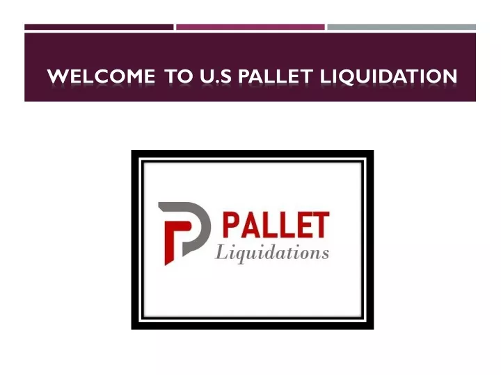 welcome to u s pallet liquidation