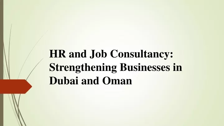 hr and job consultancy strengthening businesses in dubai and oman