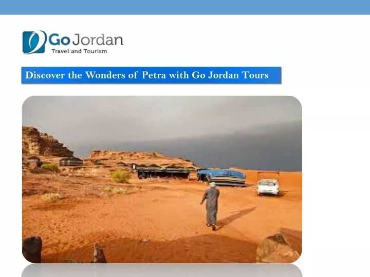 discover the wonders of petra with go jordan tours