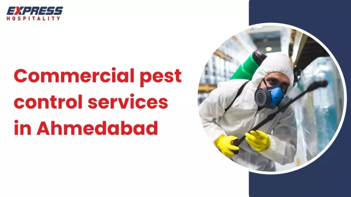 commercial pest control services in ahmedabad