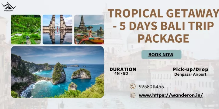 tropical getaway 5 days bali trip package