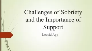 challenges of sobriety and the importance of support