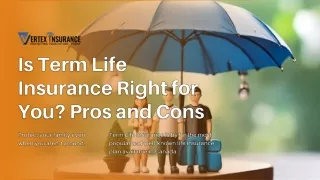 Is Term Life Insurance Right for You Pros and Cons