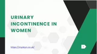 A Comprehensive Guide to the Causes and Symptoms of Urinary Incontinence in Women