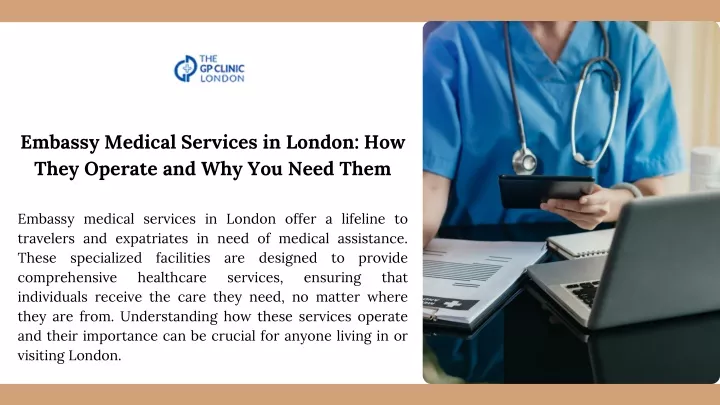 embassy medical services in london how they