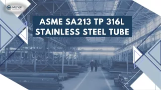 ASME SA213 TP 316L Stainless Steel Tube