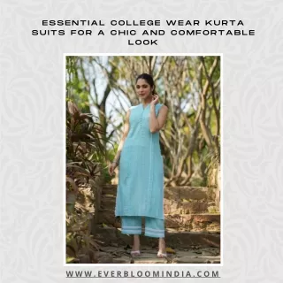 Essential College Wear Kurta Suits for a Chic and Comfortable Look